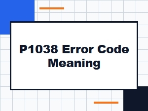 P1038 Error Code Meaning Technical Details